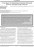 Cover page: A Case Report of Neonatal Supraventricular Tachycardia Resolved with Single-Syringe Adenosine