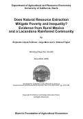 Cover page: Does Natural Resource Extraction Mitigate Poverty and Inequality? Evidence from Rural Mexico and a Lacandona Rainforest Community