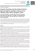 Cover page: Cigarette Smoking and Secondhand Smoke Exposure Before and After a Tobacco-Free Olympic Policy Period: Qingdao, China