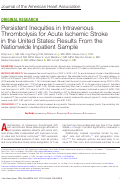 Cover page: Persistent Inequities in Intravenous Thrombolysis for Acute Ischemic Stroke in the United States: Results From the Nationwide Inpatient Sample.