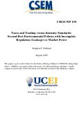 Cover page: Taxes and Trading versus Intensity Standards: Second-Best Environmental Policies with Incomplete Regulation (Leakage) or Market Power