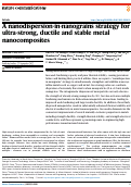 Cover page: A nanodispersion-in-nanograins strategy for ultra-strong, ductile and stable metal nanocomposites