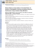 Cover page: Dietary Patterns in Asian Indians in the United States: An Analysis of the Metabolic Syndrome and Atherosclerosis in South Asians Living in America Study