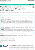Cover page: Physical intimate partner violence and prenatal oral health experiences in the United States.