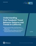 Cover page of Understanding Post-Pandemic Travel Behavior Patterns and Trends in California