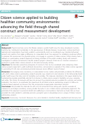 Cover page: Citizen science applied to building healthier community environments: advancing the field through shared construct and measurement development