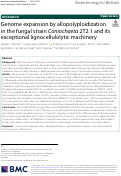 Cover page: Genome expansion by allopolyploidization in the fungal strain Coniochaeta 2T2.1 and its exceptional lignocellulolytic machinery