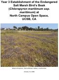 Cover page of Year 3 Establishment of the Endangered Salt Marsh Bird’s Beak (<em>Chloropyron maritimum</em> ssp. <em>maritimum</em>) at North Campus Open Space, UCSB, CA
