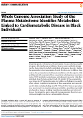 Cover page: Whole Genome Association Study of the Plasma Metabolome Identifies Metabolites Linked to Cardiometabolic Disease in Black Individuals