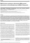 Cover page: RNA structure probing to characterize RNA–protein interactions on low abundance pre-mRNA in living cells