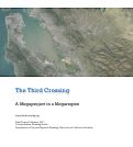 Cover page: The Third Crossing: A Megaproject in a Megaregion