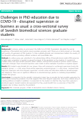 Cover page: Challenges in PhD education due to COVID-19 - disrupted supervision or business as usual: a cross-sectional survey of Swedish biomedical sciences graduate students