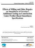 Cover page: Effects of Milling and Other Repairs on Smoothness of Overlays: Additional Testing on Construction Under Profiler-Based Smoothness Specifications