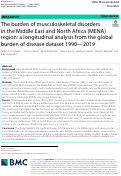 Cover page: The burden of musculoskeletal disorders in the Middle East and North Africa (MENA) region: a longitudinal analysis from the global burden of disease dataset 1990-2019.