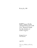 Cover page: BART Impact Studies Transportation and Land Use: Research Design for the Analysis BART Impacts