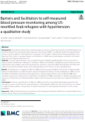 Cover page: Barriers and facilitators to self-measured blood pressure monitoring among US-resettled Arab refugees with hypertension: a qualitative study.