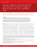 Cover page: Emergency Medicine Education Research Since the 2012 Consensus Conference: How Far Have We Come and What's Next?