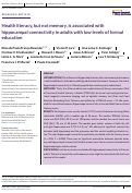 Cover page: Health literacy, but not memory, is associated with hippocampal connectivity in adults with low levels of formal education