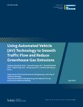 Cover page: Using Automated Vehicle (AV) Technology to Smooth Traffic Flow and Reduce Greenhouse Gas Emissions