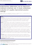 Cover page: Implementing collaborative care for depression treatment in primary care: A cluster randomized evaluation of a quality improvement practice redesign