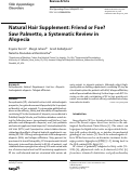 Cover page: Natural Hair Supplement: Friend or Foe? Saw Palmetto, a Systematic Review in Alopecia.