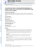 Cover page: A Long Way from Home: Comparing Mental Health Measures between Foreign and U.S.-born Latinos in the Multi-Ethnic Study of Atherosclerosis (MESA)