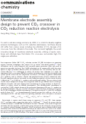 Cover page: Membrane electrode assembly design to prevent CO2 crossover in CO2 reduction reaction electrolysis.