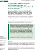 Cover page: Biogeographic and disease-specific alterations in epidermal lipid composition and single cell analysis of acral keratinocytes.