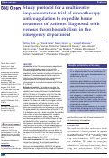 Cover page: Study protocol for a multicentre implementation trial of monotherapy anticoagulation to expedite home treatment of patients diagnosed with venous thromboembolism in the emergency department