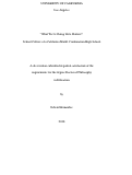 Cover page: “What We’re Doing Here Matters": School Culture of a California Model Continuation High School