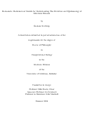 Cover page: Mechanistic Mathematical Models for Understanding The Evolution and Epidemiology of Infectious Diseases