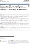 Cover page: Impact of possible tardive dyskinesia on physical wellness and social functioning: results from the real-world RE-KINECT study
