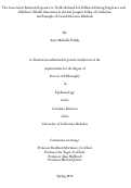 Cover page: The Association Between Exposure to Traffic-Related Air Pollution During Pregnancy and Children's Health Outcomes in the San Joaquin Valley of California: An Example of Causal Inference Methods