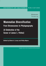 Cover page of Mammalian Diversification: From Chromosomes to Phylogeography (A Celebration of the Career of James L. Patton)