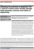 Cover page: Unlocking the potential of allogeneic Vδ2 T cells for ovarian cancer therapy through CD16 biomarker selection and CAR/IL-15 engineering