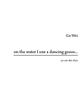 Cover page: on the water I saw a dancing goose...