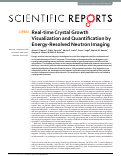 Cover page: Real-time Crystal Growth Visualization and Quantification by Energy-Resolved Neutron Imaging