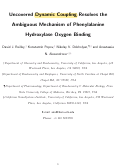 Cover page: Uncovered Dynamic Coupling Resolves the Ambiguous Mechanism of Phenylalanine Hydroxylase Oxygen Binding