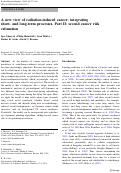 Cover page: A new view of radiation-induced cancer: integrating short- and long-term processes. Part II: second cancer risk estimation