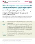 Cover page: Effect of a pragmatic home-based mobile health exercise intervention after transcatheter aortic valve replacement: a randomized pilot trial