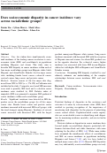 Cover page: Does socioeconomic disparity in cancer incidence vary across racial/ethnic groups?
