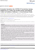 Cover page of Economic Incentives for COVID‐19 Vaccination Among Employees of a Safety‐Net Health System and Medical Center in Southern California: A Cross‐Sectional Study