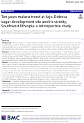Cover page: Ten years malaria trend at Arjo-Didessa sugar development site and its vicinity, Southwest Ethiopia: a retrospective study