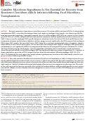 Cover page: Complete Microbiota Engraftment Is Not Essential for Recovery from Recurrent Clostridium difficile Infection following Fecal Microbiota Transplantation