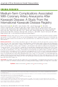 Cover page: Medium-Term Complications Associated With Coronary Artery Aneurysms After Kawasaki Disease: A Study From the International Kawasaki Disease Registry.