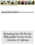 Cover page: Rethinking How We Provide Bibliographic Services for the University of California