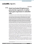 Cover page: Heat-inactivated Streptococcus pneumoniae augments circadian clock gene expression in zebrafish cells.