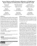 Cover page: Access Patterns and Performance Behaviors of Multi-layer Supercomputer I/O Subsystems under Production Load