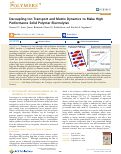 Cover page: Decoupling Ion Transport and Matrix Dynamics to Make High Performance Solid Polymer Electrolytes