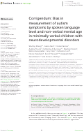 Cover page: Corrigendum: Bias in measurement of autism symptoms by spoken language level and non-verbal mental age in minimally verbal children with neurodevelopmental disorders